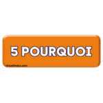 5 Pourquoi
