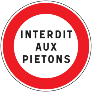 Interdit aux piétons